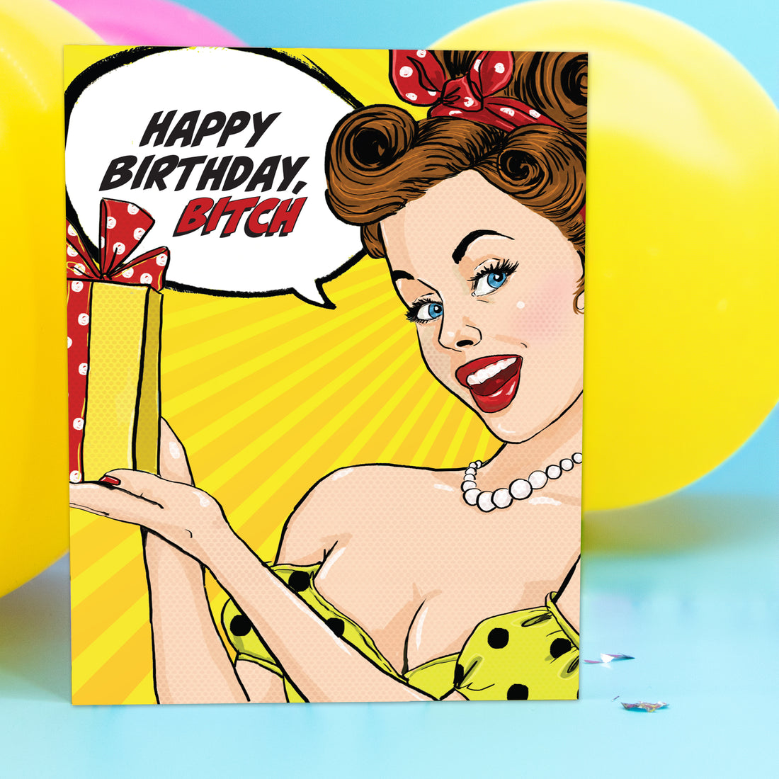 Greeting Card: Pop Life, Happy Birthday Bitch - Pack of 6