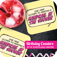 Coaster: Pop Life, One Year Closer to Needing a Handrail - Pack of 6