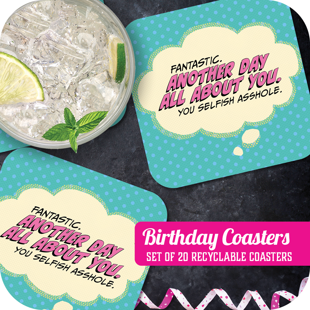 Coaster: Pop Life, Fantastic. Another Day All About You - Pack of 6
