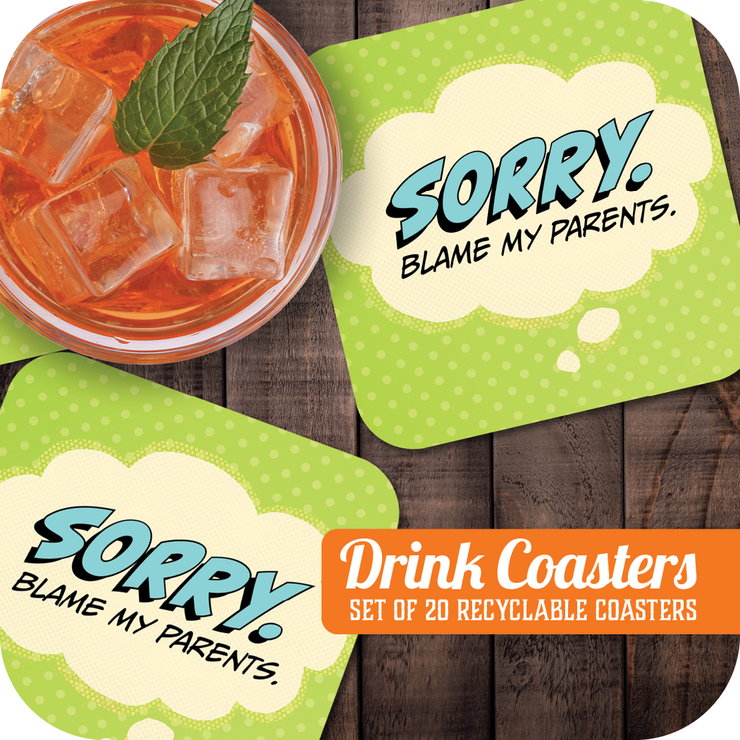 Coaster: Pop Life, Sorry. Blame my Parents. - Pack of 6