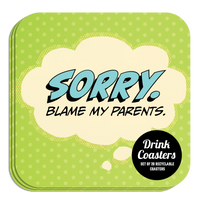 Coaster: Pop Life, Sorry. Blame my Parents. - Pack of 6