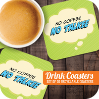 Coaster: Pop Life, No Coffee No Talkee - Pack of 6
