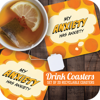 Coaster: Pop Life, My Anxiety has Anxiety - Pack of 6