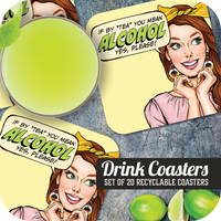Coaster: Pop Life, If by "Tea" you Mean Alcohol yes, Please! - Pack of 6