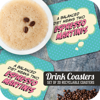 Coaster: Pop Life, A Balanced Diet Means Two Espresso Martinis - Pack of 6