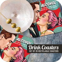 Coaster: Pop Life, Alcohol is Proof That God Wants Us to be Happy - Pack of 6