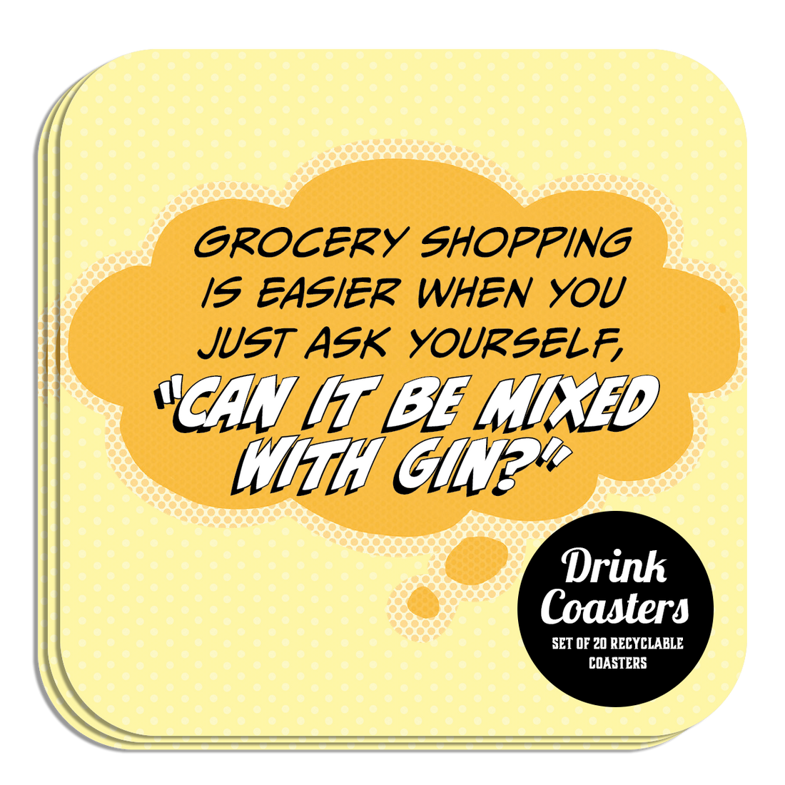 Coaster: Pop Life, Grocery Shopping is Easier When You Just Ask Yourself - Pack of 6