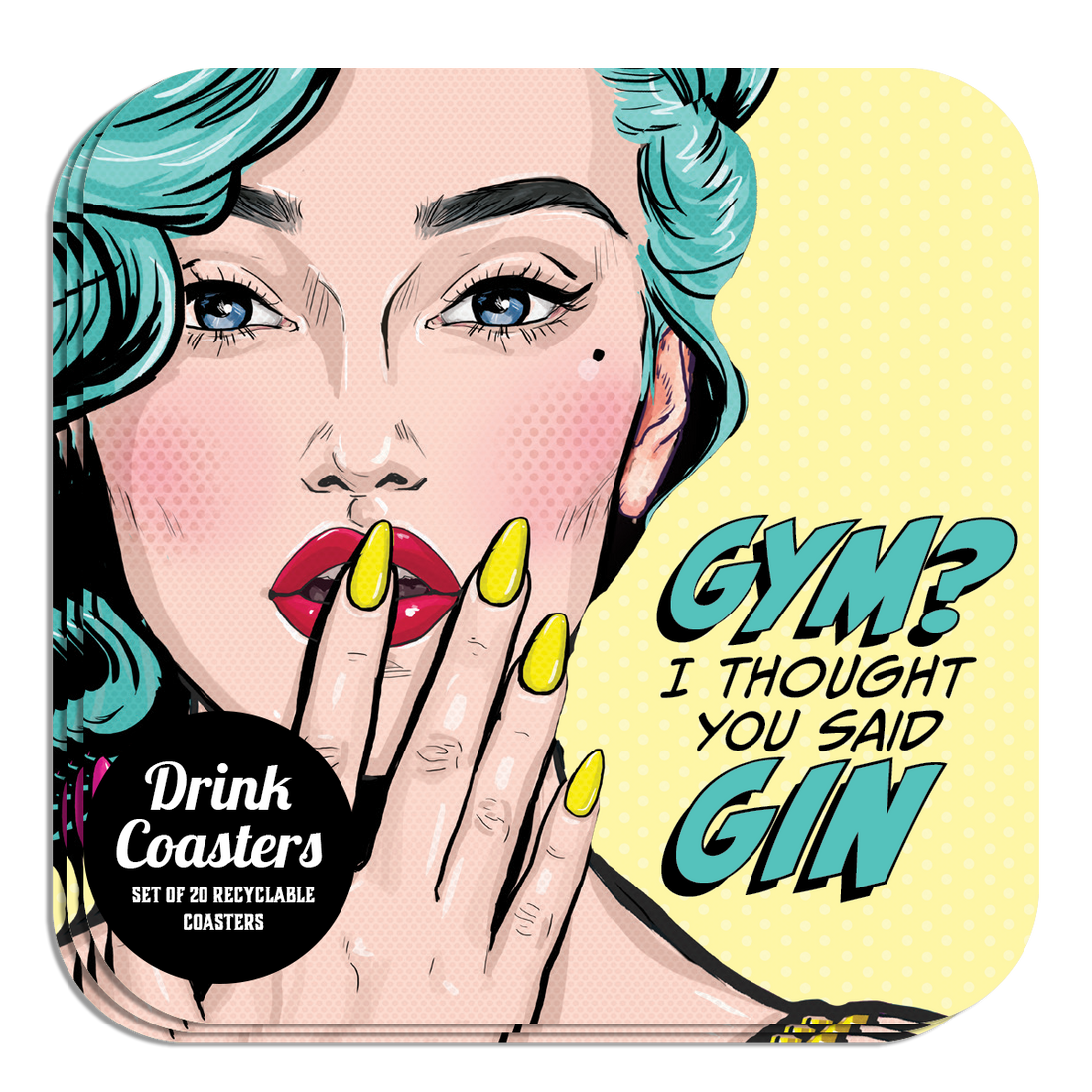 Coaster: Pop Life, Gym? I Thought you Said Gin - Pack of 6