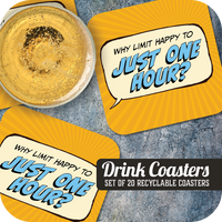 Coaster: Pop Life, Why Limit Happy to Just One Hour? - Pack of 6