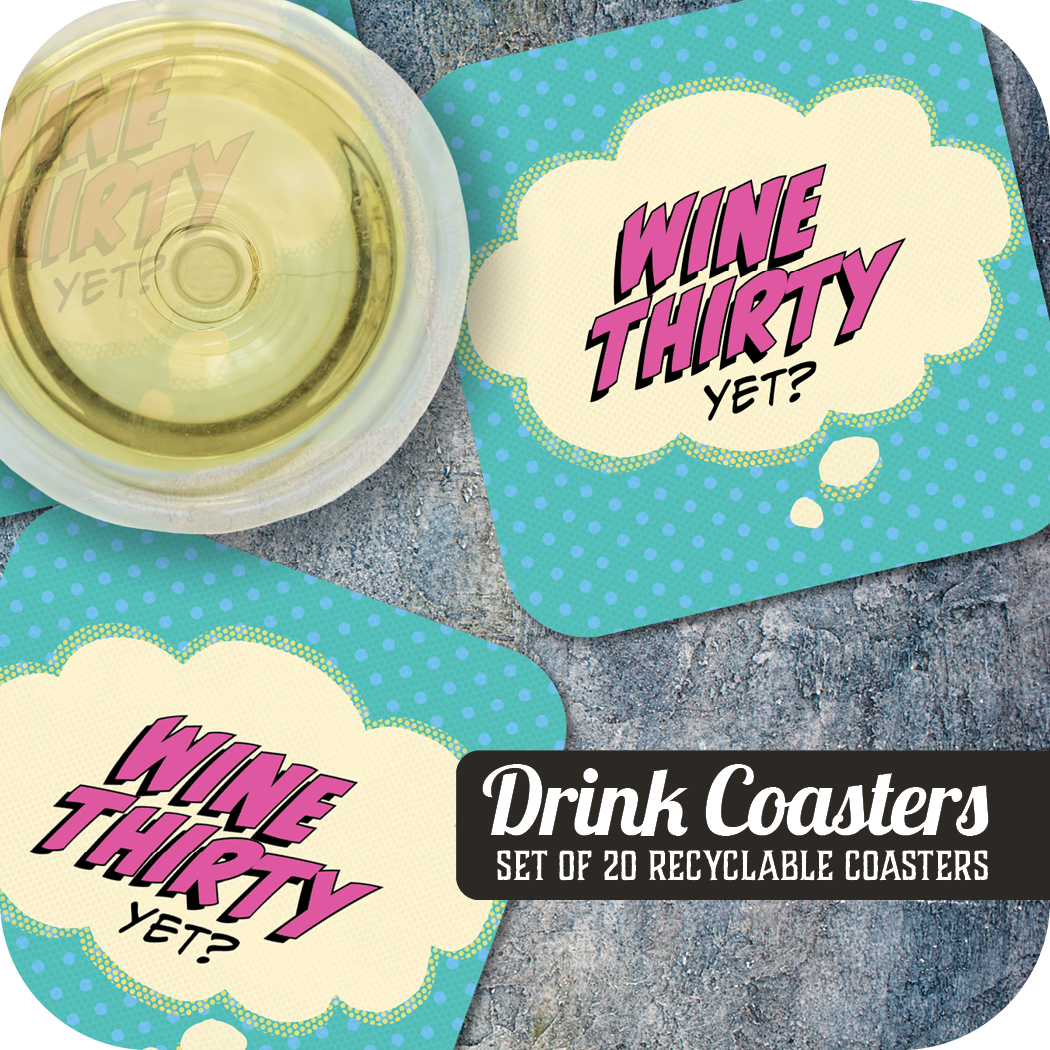 Coaster: Pop Life, Wine Thirty Yet? - Pack of 6