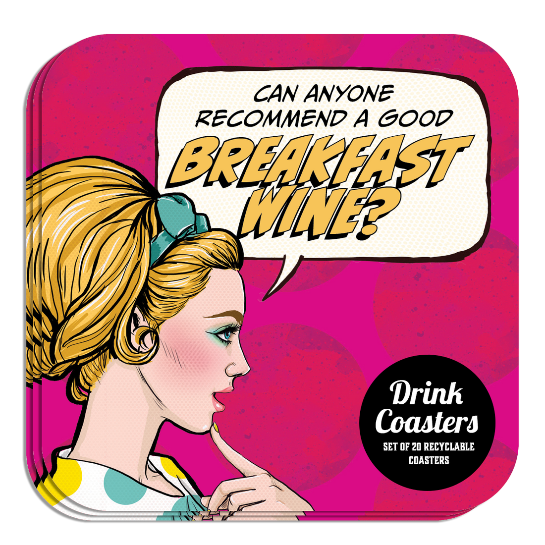 Coaster: Pop Life, Can Anyone Recommend a Good Breakfast Wine? - Pack of 6