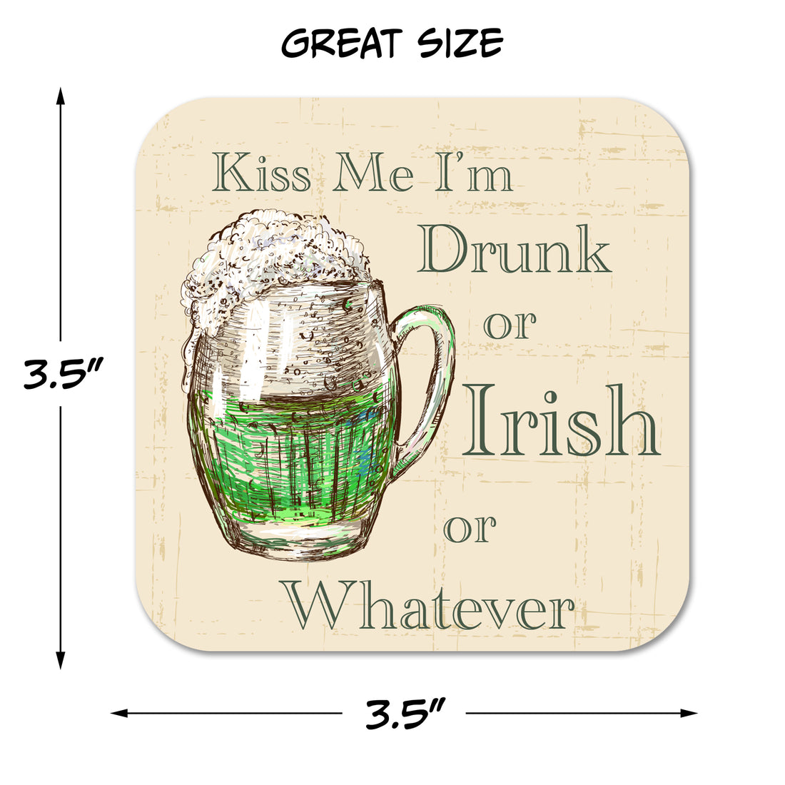 Coaster: Holiday, St. Patricks Kiss Me I'm Drunk or Irish - Pack of 6