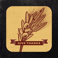 Coaster: Holiday, Thanksgiving Give Thanks - Pack of 6