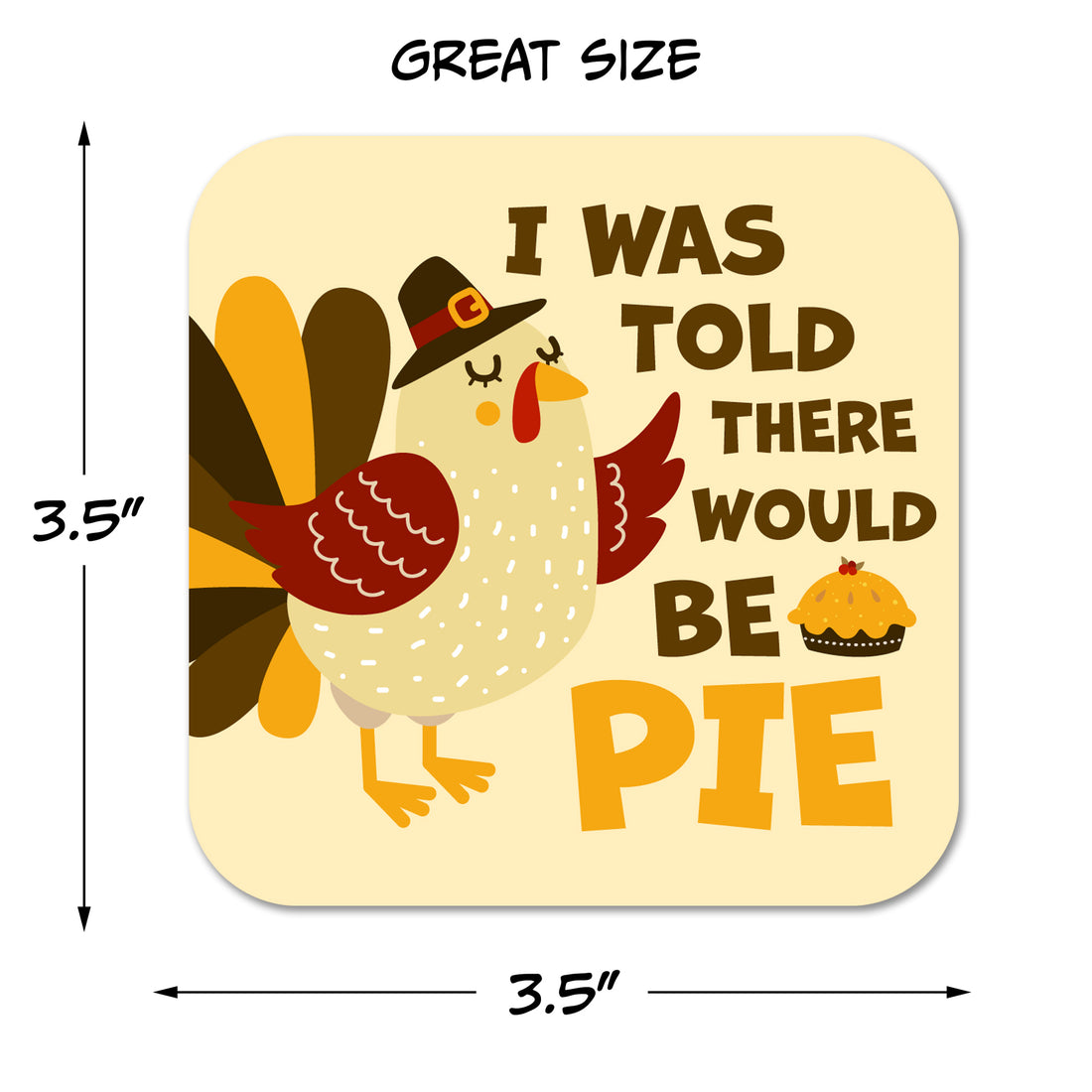 Coaster: Holiday, Thanksgiving I was Told There Would be Pie - Pack of 6