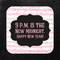 Coaster: Holiday, New Years Eve 9 P.M. is the New Midnight - Pack of 6