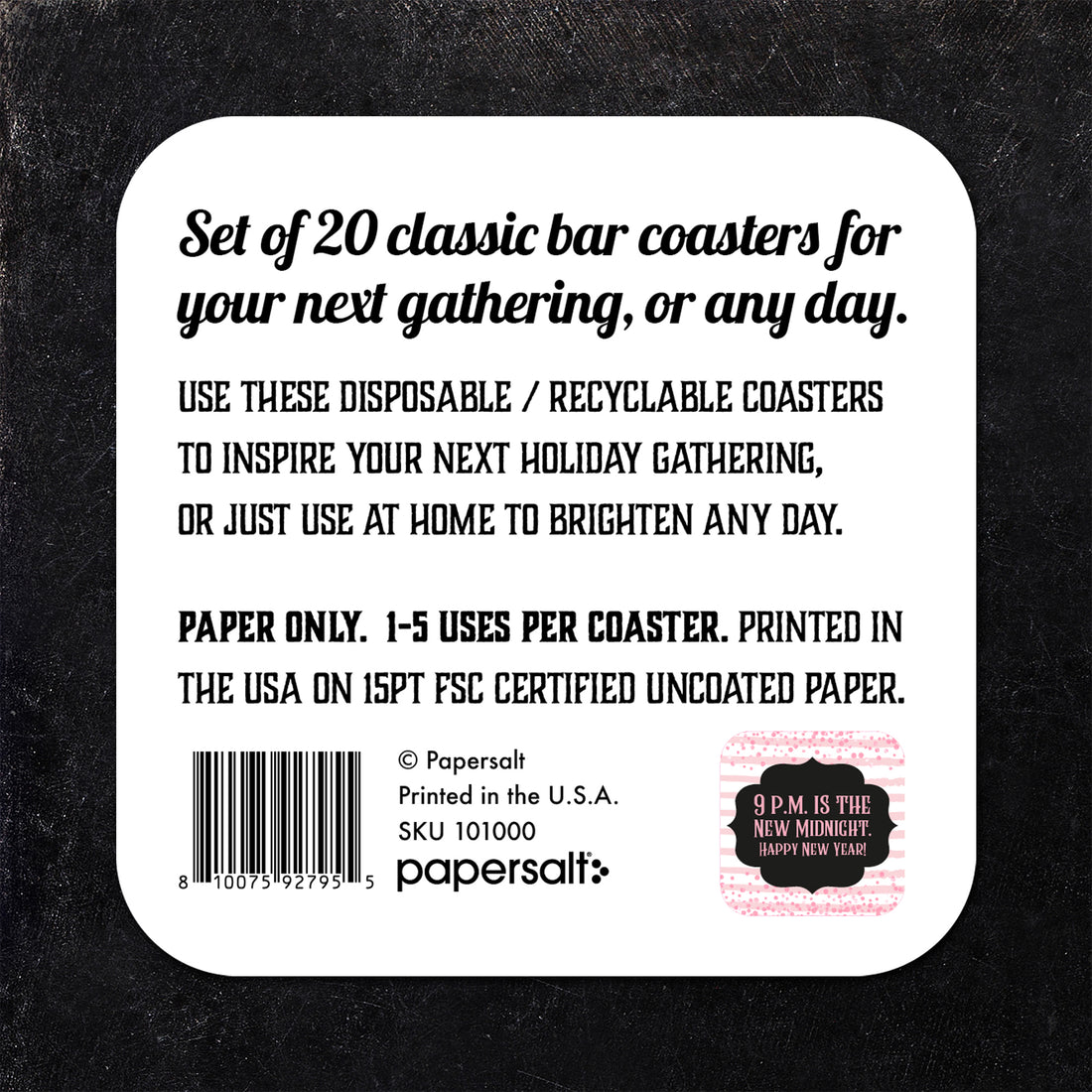 Coaster: Holiday, New Years Eve 9 P.M. is the New Midnight - Pack of 6