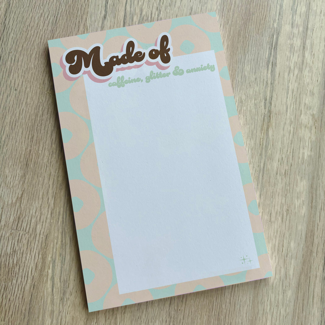 Notepad: Salty, Made of Caffeine, Glitter & Anxiety - Pack of 6