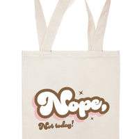 Tote Bag: Salty, Nope, Not Today - Pack of 6