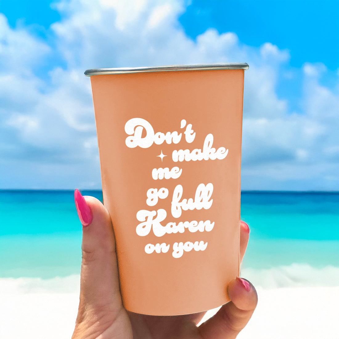 Pint Glass: Salty, Don't Make Me Go Full Karen On You - Pack of 6
