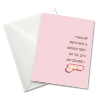 Greeting Card: Salty, 21 Million people have birthdays today - Pack of 6