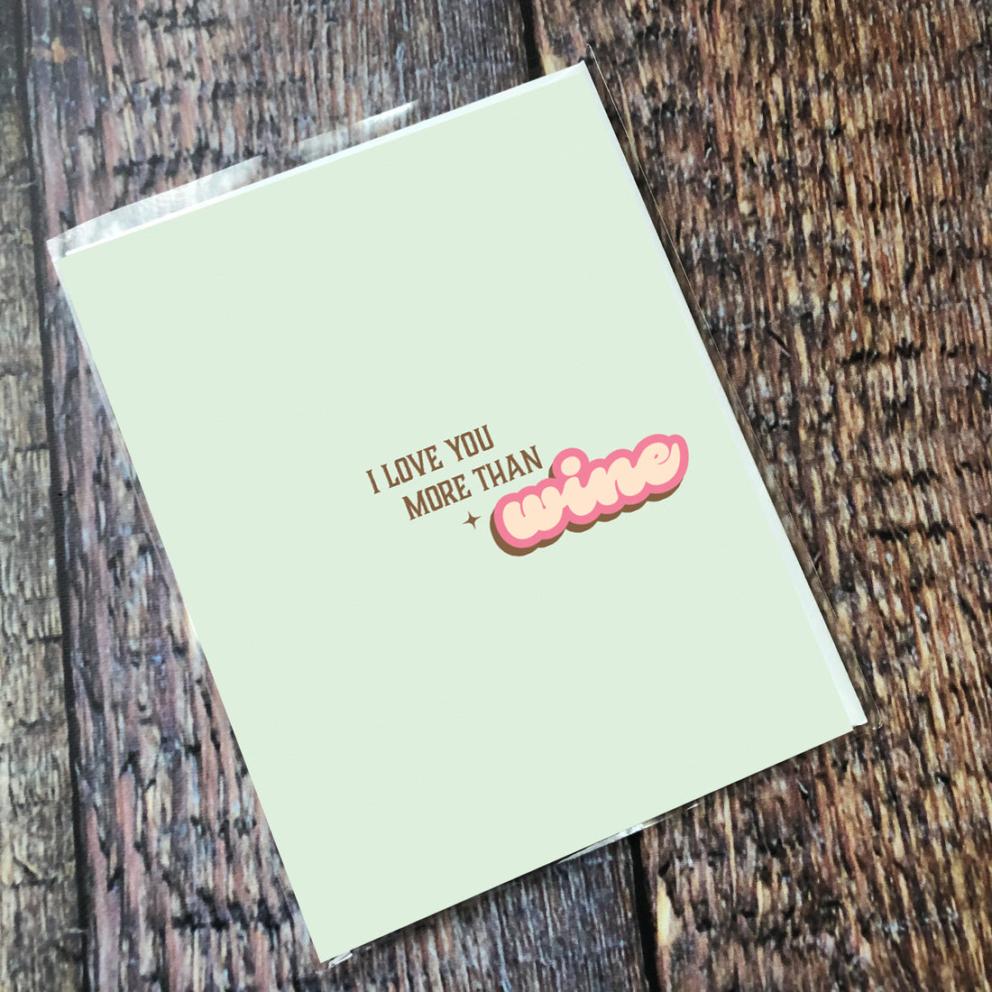 Greeting Card: Salty, I love you more than wine - Pack of 6