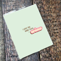 Greeting Card: Salty, I love you more than wine - Pack of 6