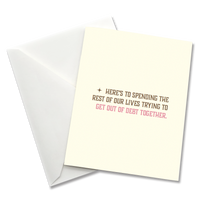 Greeting Card: Salty, Heres to spending the rest of our lives - Pack of 6