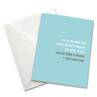 Greeting Card: Salty, Love is spending your entire life - Pack of 6