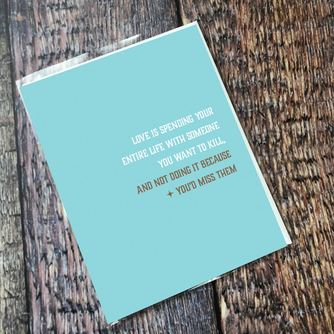 Greeting Card: Salty, Love is spending your entire life - Pack of 6