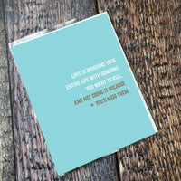 Greeting Card: Salty, Love is spending your entire life - Pack of 6