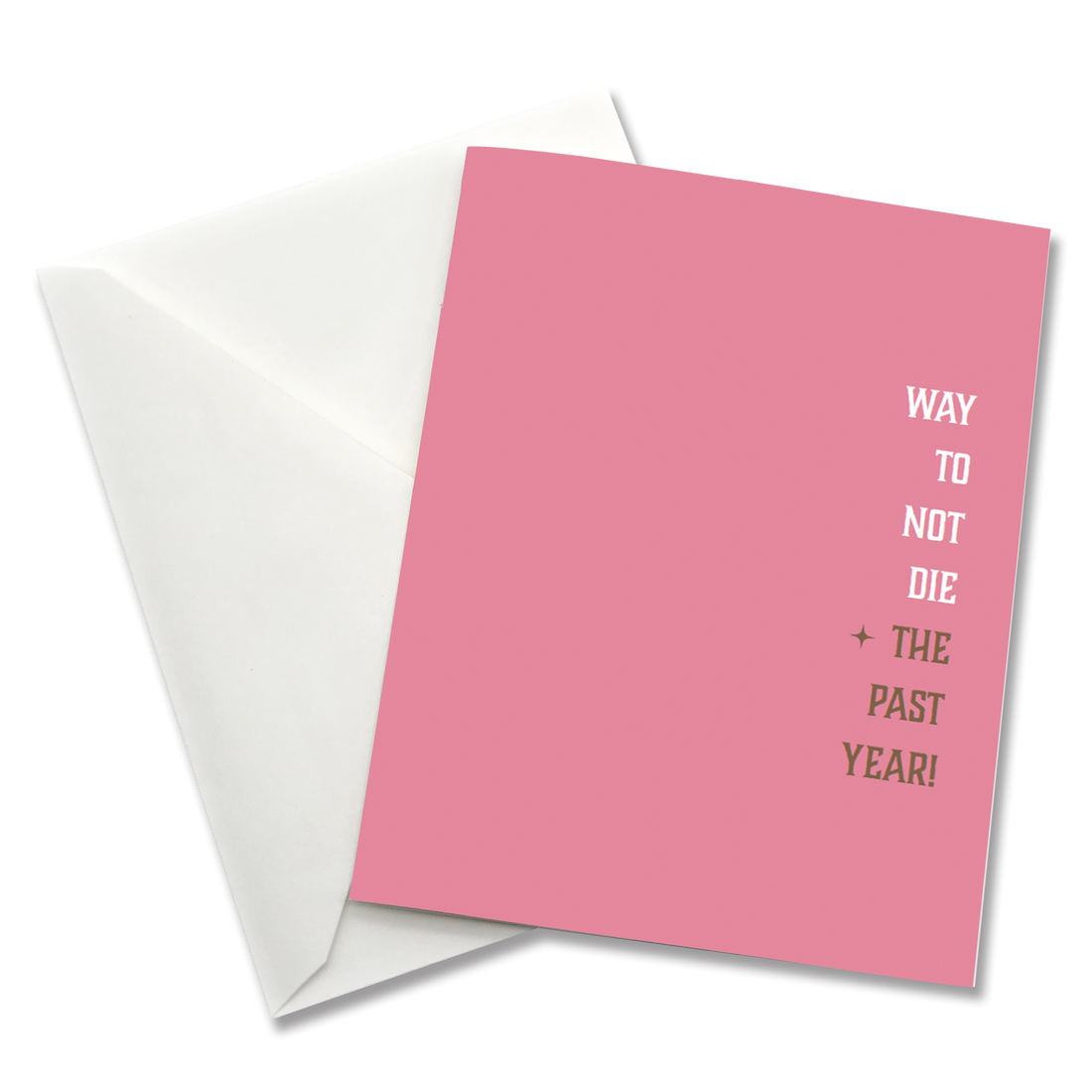 Greeting Card: Salty, Way to not die the past year - Pack of 6