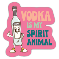 Sticker: Vodka Is My Spirit Animal - Pack of 25