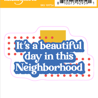 Sticker: Mister Rogers, It's a Beautiful Day in This Neighborhood