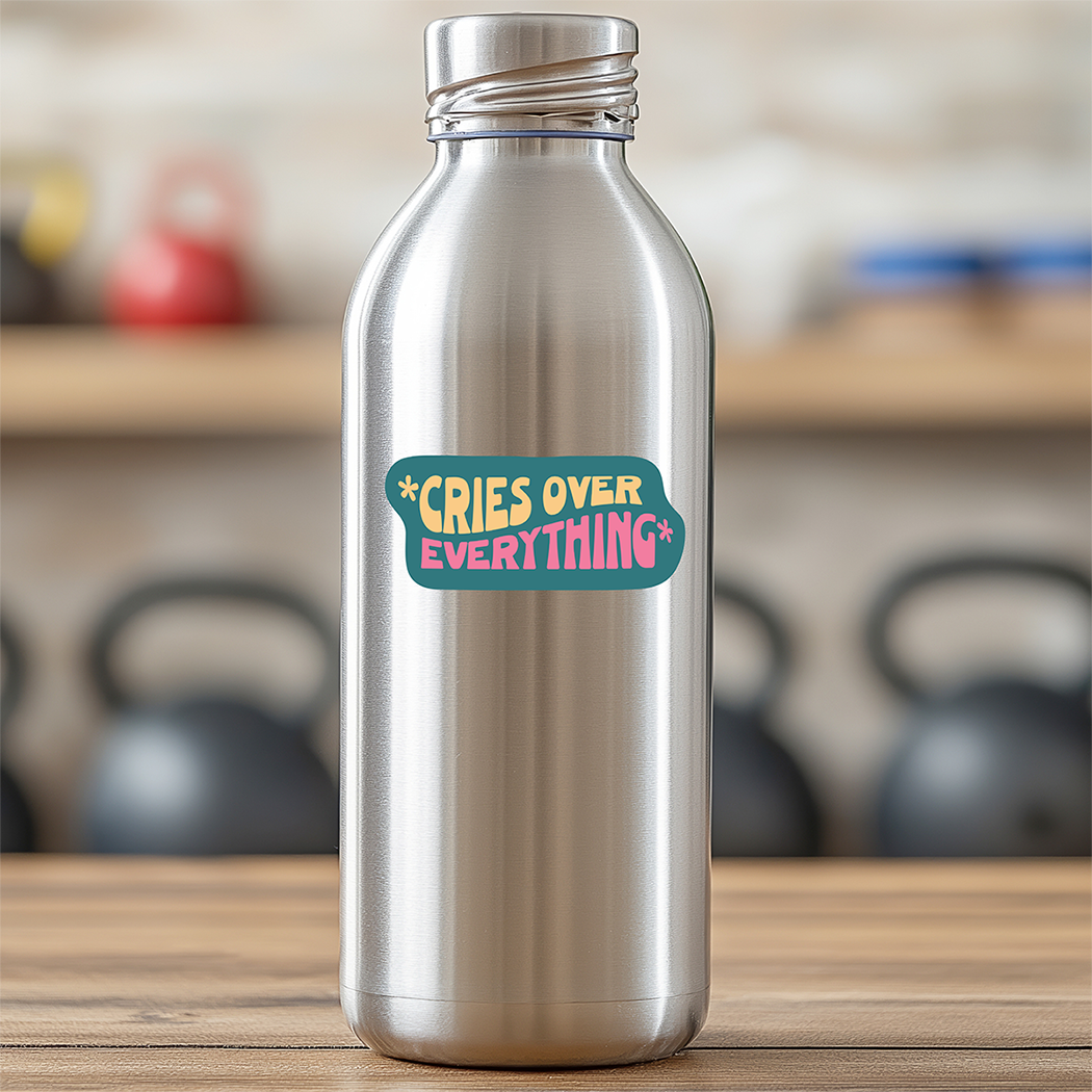 Sticker: *Cries Over Everything* - Pack of 25