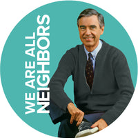 Sticker: We Are All Neighbors - Pack of 25