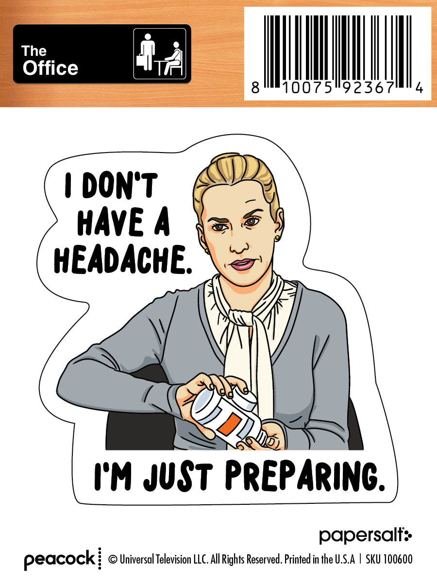 Sticker: The Office, I Don’t Have a Headache - Pack of 25
