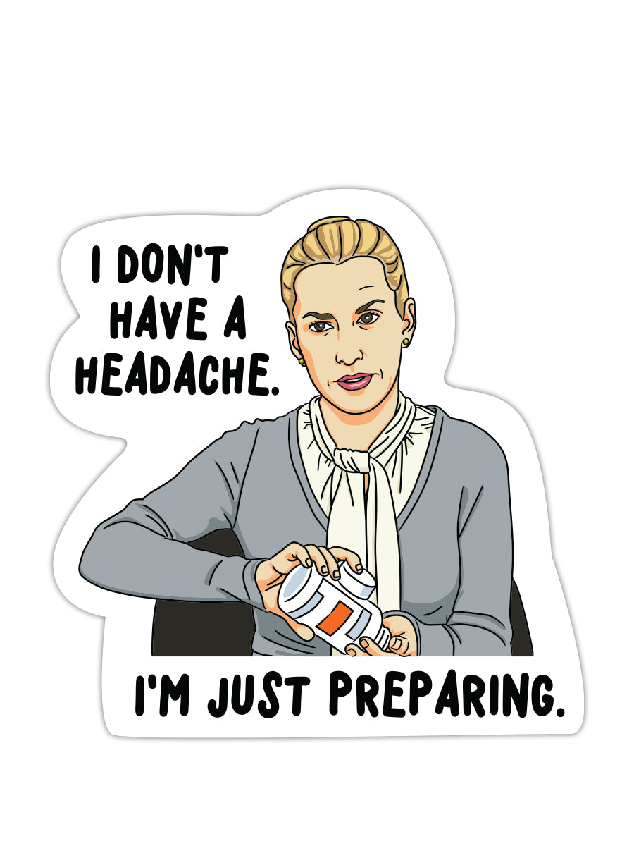 Sticker: The Office, I Don’t Have a Headache - Pack of 25