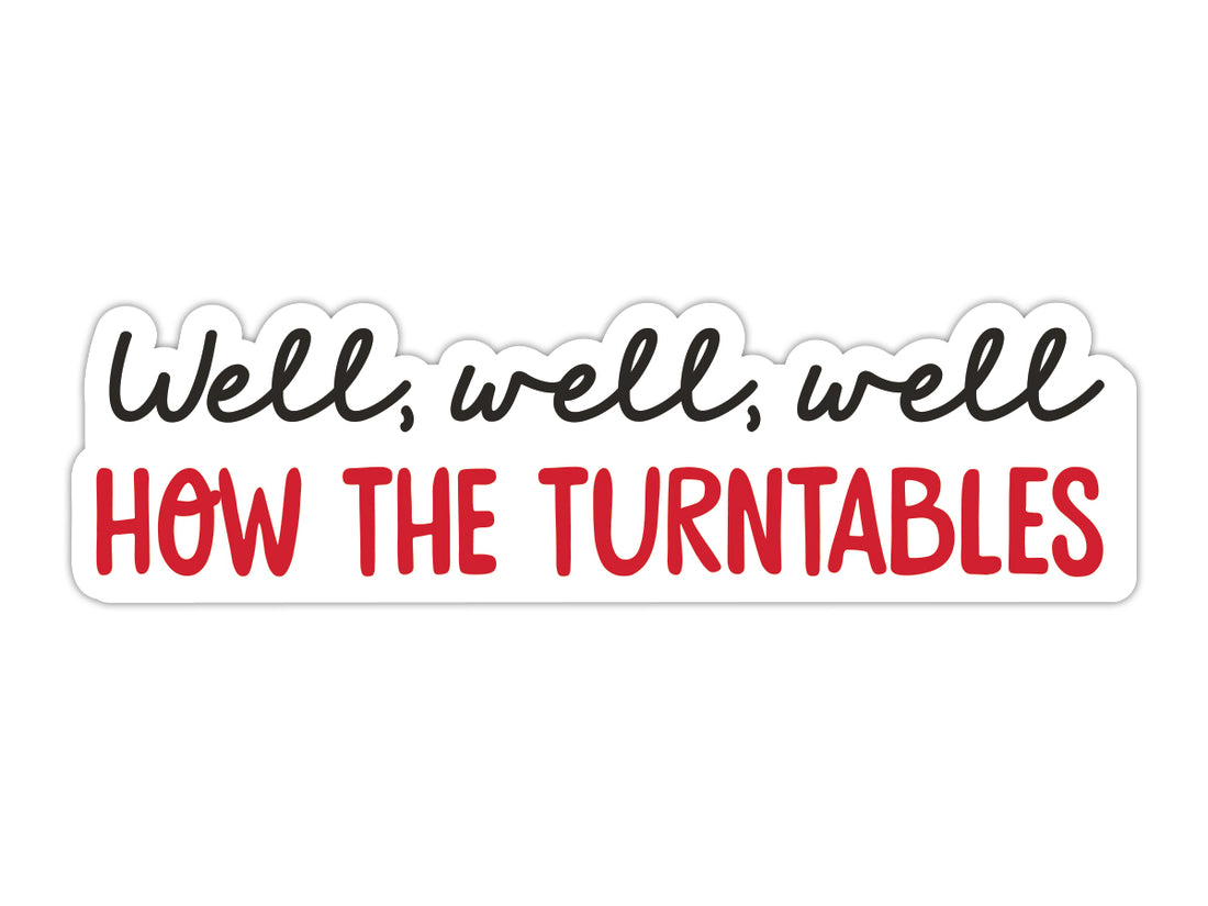 Sticker: The Office, Well, Well, Well, How the Turntables - Pack of 25