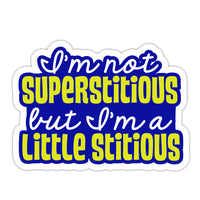 Sticker: The Office,  I'm Not Superstitious but I'm a Little Stitious - Pack of 25