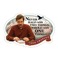 Sticker: Parks and Rec, Never Half-Ass Two Things - Pack of 25