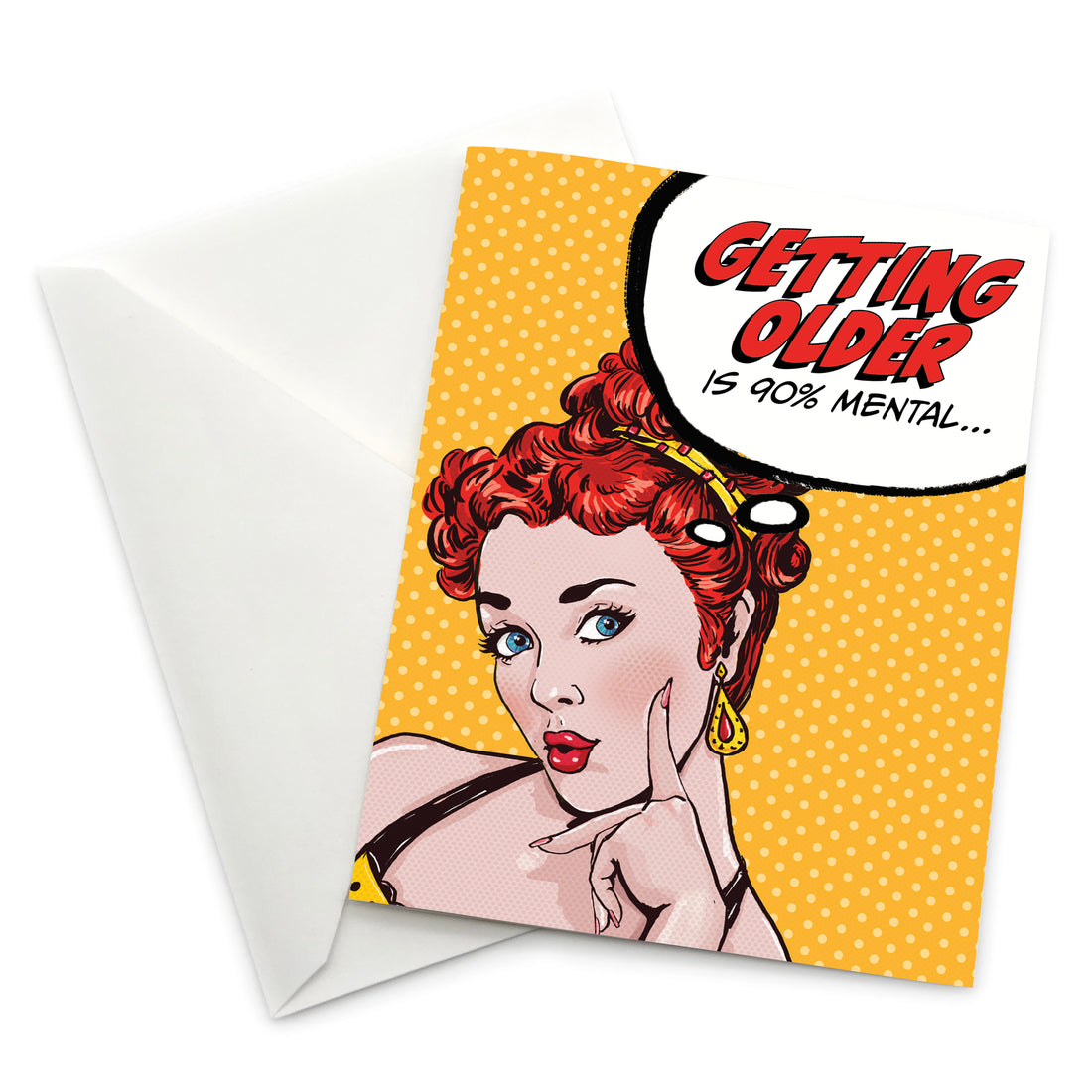 Greeting Card: Pop Life, Getting Older is 90% Mental - Pack of 6