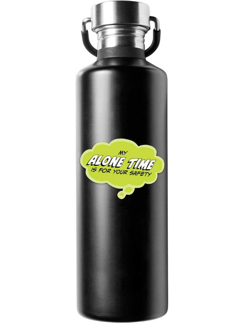 Sticker: Pop Life, My Alone Time is for Your Safety - Pack of 25