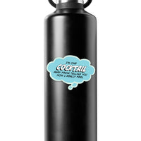 Sticker: Pop Life, I'm One Cocktail Away from Telling You How I Really Feel - Pack of 25