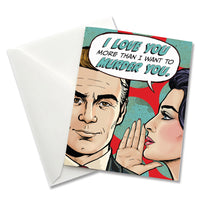 Greeting Card: Pop Life, I love You More Than I Want to Murder You - Pack of 6
