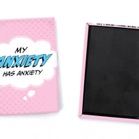 Magnet: Pop Life, My Anxiety has Anxiety - Pack of 6