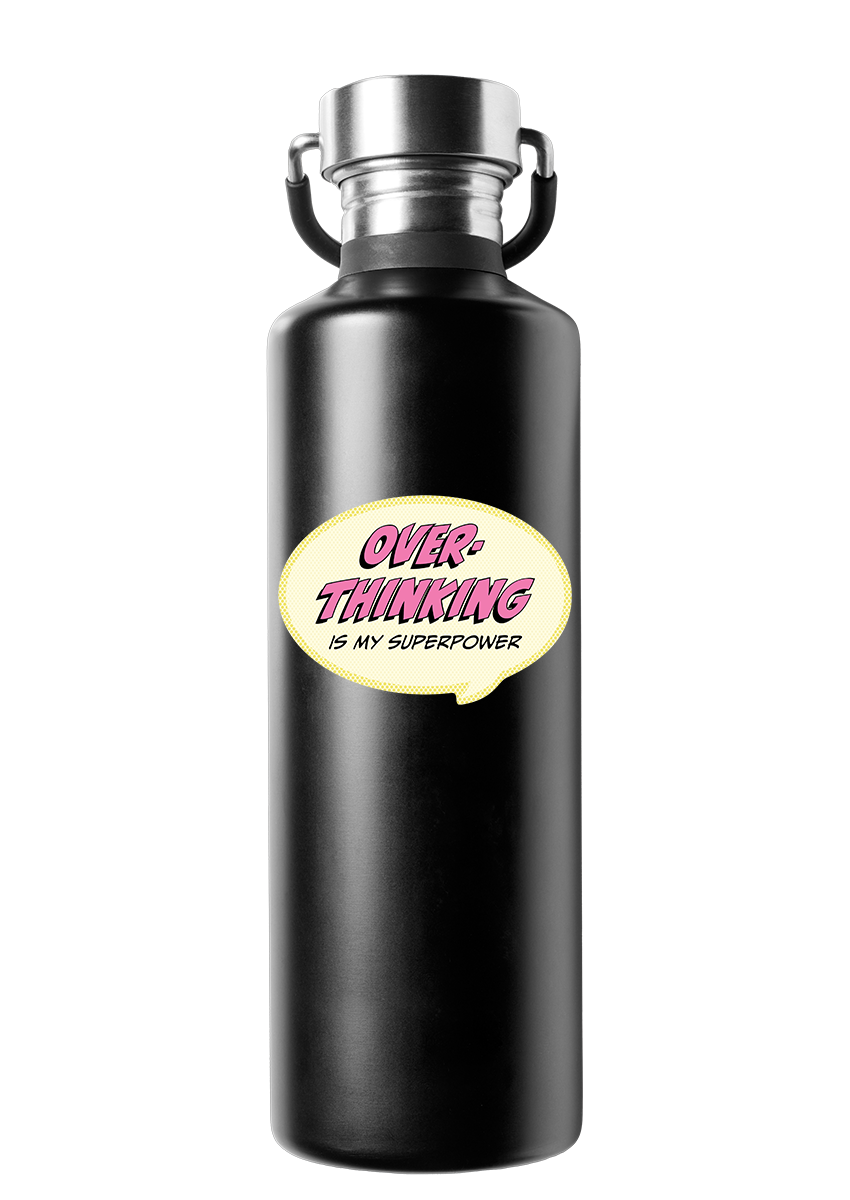 Sticker: Pop Life, Overthinking is my Superpower - Pack of 25