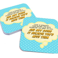 Coaster: Pop Life, Love is Spending Your Entire Life With Someone - Pack of 6