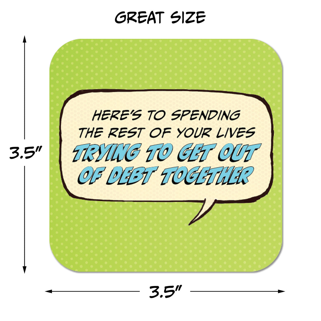 Coaster: Pop Life, Here's to Spending the Rest of Your Lives Trying - Pack of 6