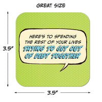 Coaster: Pop Life, Here's to Spending the Rest of Your Lives Trying - Pack of 6