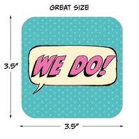 Coaster: Pop Life, We Do! - Pack of 6